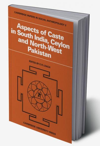 Aspects of Caste in South India Ceylon and North-West Pakistan
