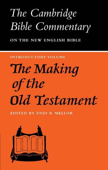 The Making of the Old Testament