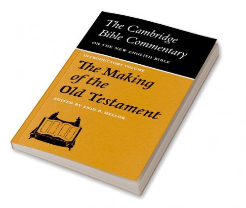 The Making of the Old Testament