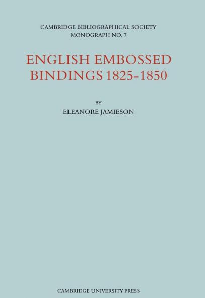 English Embossed Bindings 1825 50