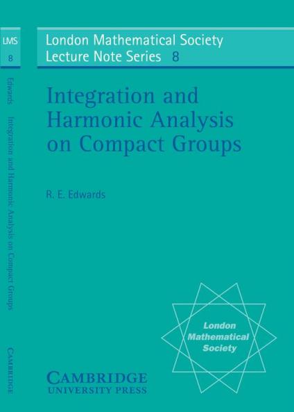 Integration and Harmonic Analysis on Compact Groups
