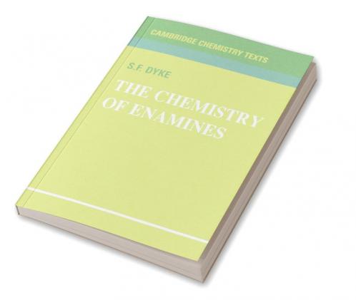 The Chemistry of Enamines