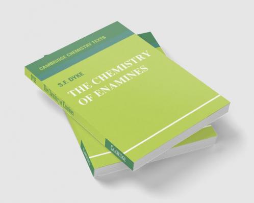 The Chemistry of Enamines