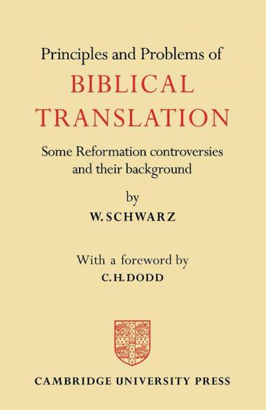 Principles and Problems of Biblical Translation