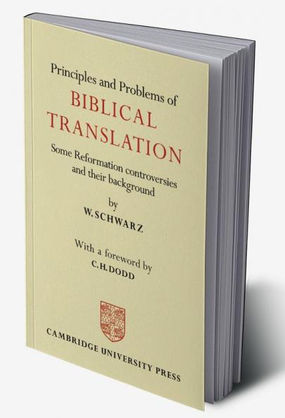 Principles and Problems of Biblical Translation