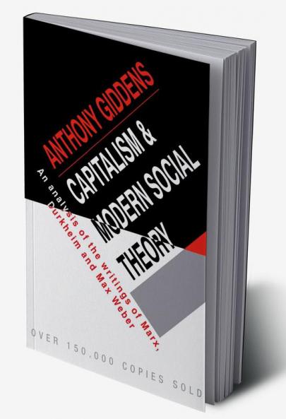Capitalism and Modern Social Theory