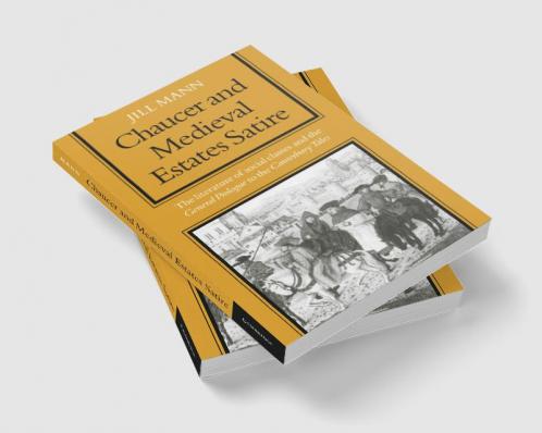 Chaucer and Medieval Estates Satire