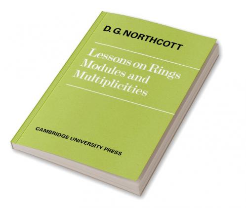 Lessons on Rings Modules and Multiplicities