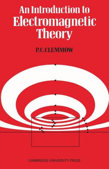 An Introduction to Electromagnetic Theory