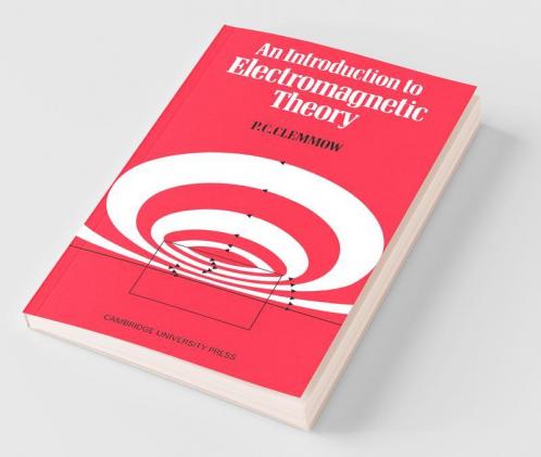 An Introduction to Electromagnetic Theory
