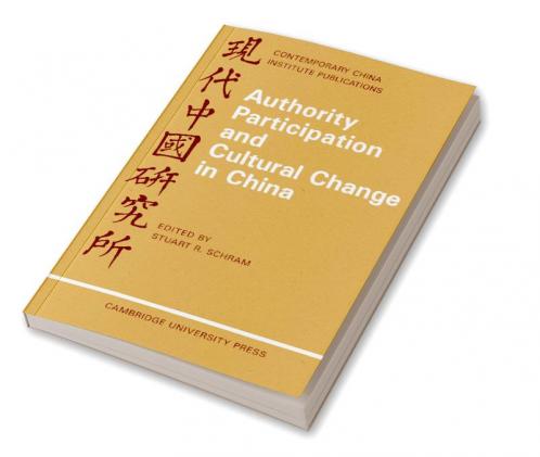 Authority Participation and Cultural Change in China