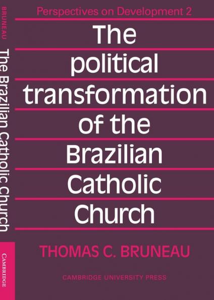 The Political Transformation of the Brazilian Catholic Church