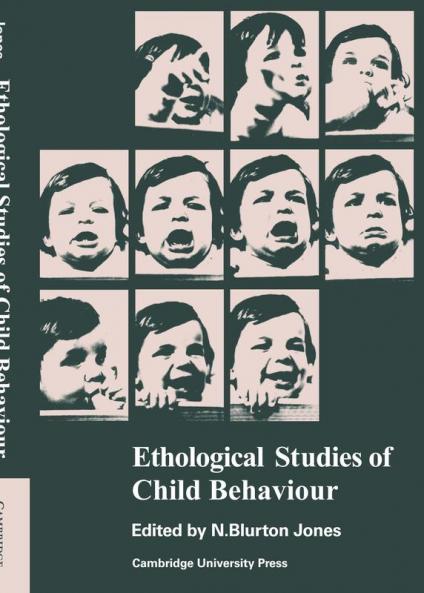 Ethological Studies of Child Behaviour