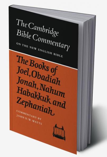 The Books of Joel Obadiah Jonah Nahum Habakkuk and Zephaniah