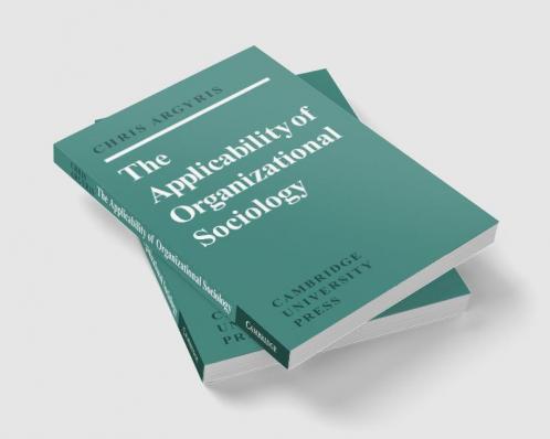 The Applicability of Organizational Sociology