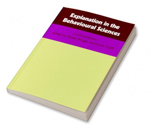 Explanation in the Behavioural Sciences