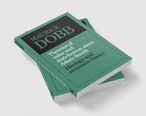 Theories of Value and Distribution Since Adam Smith