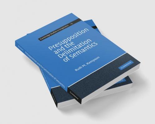 Presupposition and the Delimitation of Semantics