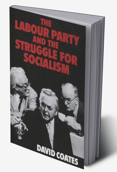 The Labour Party and the Struggle for Socialism
