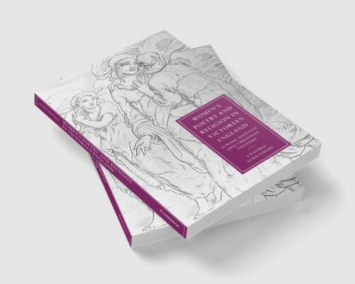 Women's Poetry and Religion in Victorian England