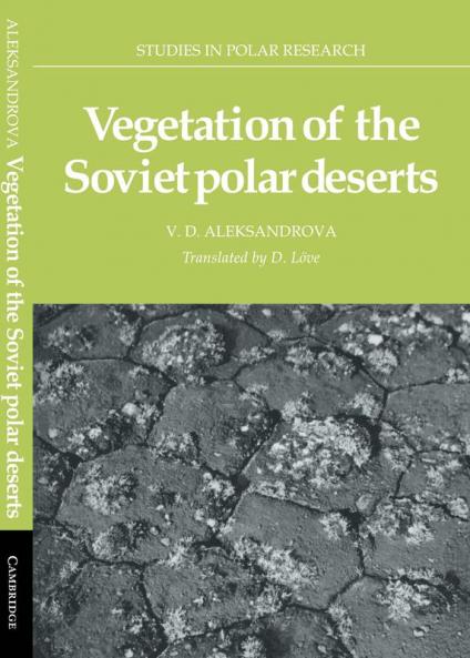 Vegetation of the Soviet Polar Deserts