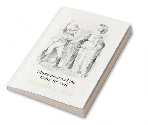 Modernism and the Celtic Revival