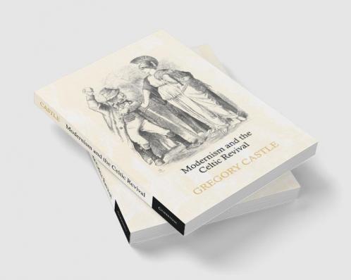 Modernism and the Celtic Revival
