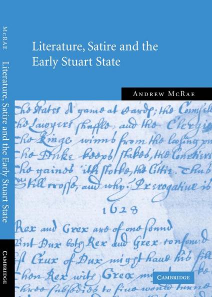 Literature Satire and the Early Stuart State