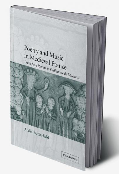 Poetry and Music in Medieval France
