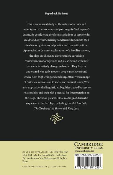 Service and Dependency in Shakespeare's Plays