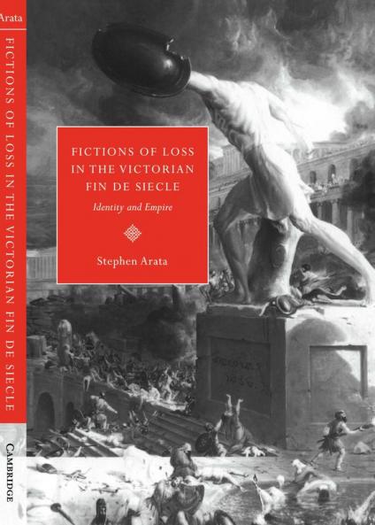 Fictions of Loss in the Victorian Fin de Si Cle