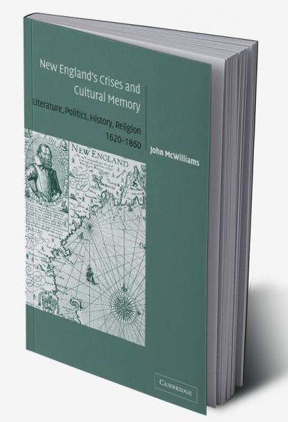 New England's Crises and Cultural Memory