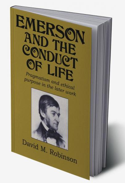 Emerson and the Conduct of Life