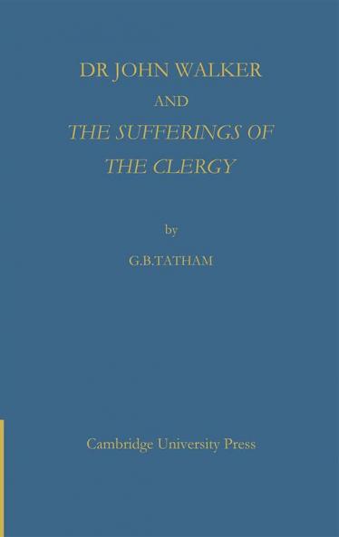 Dr John Walker and the Sufferings of the Clergy