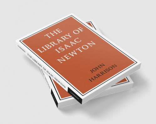 The Library of Isaac Newton