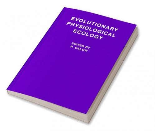 Evolutionary Physiological Ecology
