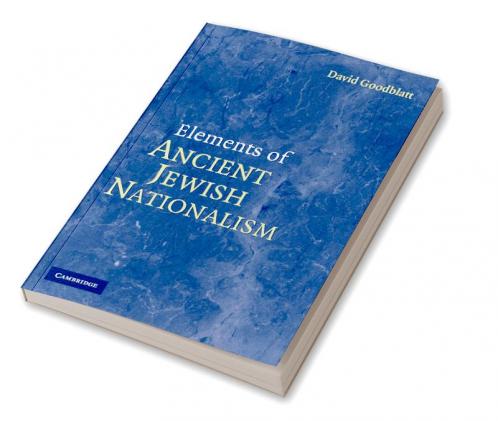 Elements of Ancient Jewish Nationalism