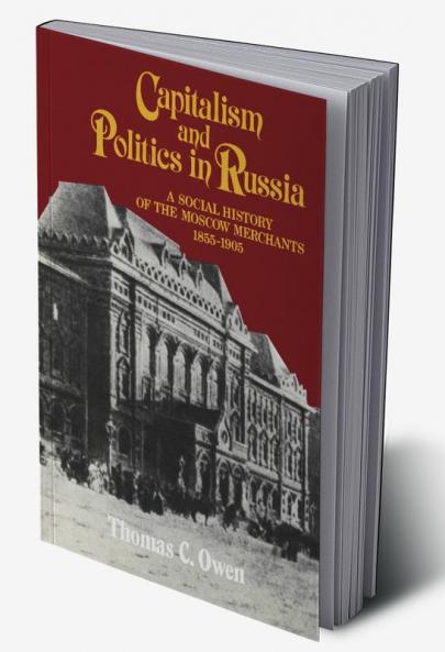 Capitalism and Politics in Russia