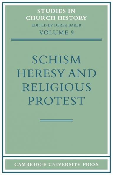 Schism Heresy and Religious Protest