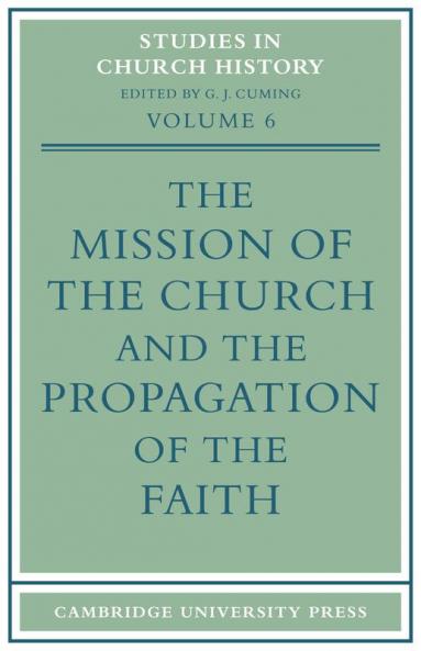 The Mission of the Church and the Propagation of the Faith