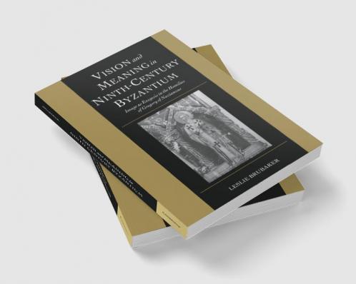 Vision and Meaning in Ninth-Century Byzantium