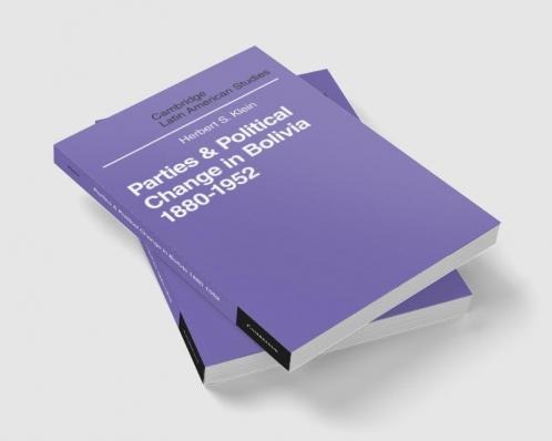 Parties and Politcal Change in Bolivia