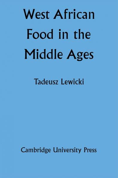 West African Food in the Middle Ages