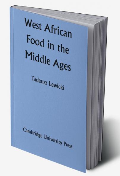 West African Food in the Middle Ages