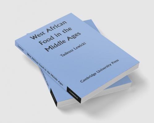 West African Food in the Middle Ages