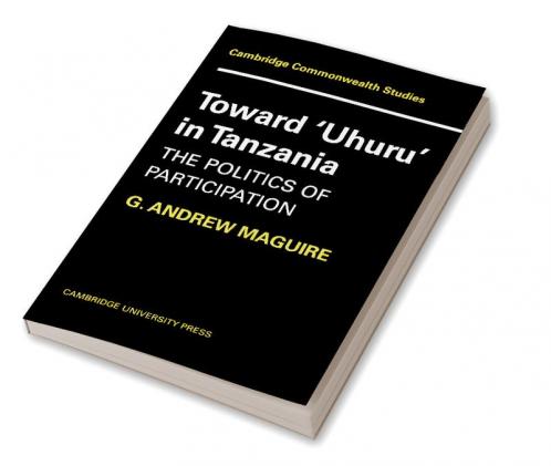 Toward 'Uhuru' in Tanzania