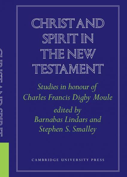 Christ and Spirit in the New Testament