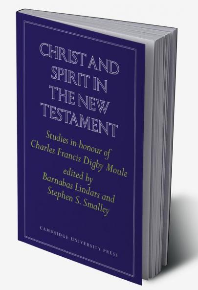 Christ and Spirit in the New Testament