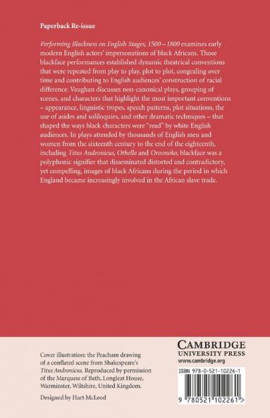 Performing Blackness on English Stages 1500 1800