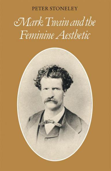 Mark Twain and the Feminine Aesthetic